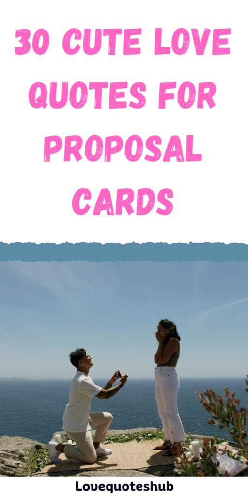 Cute Love Quotes for Proposal Cards