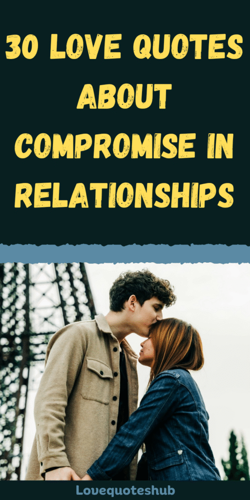 love quotes about compromise
