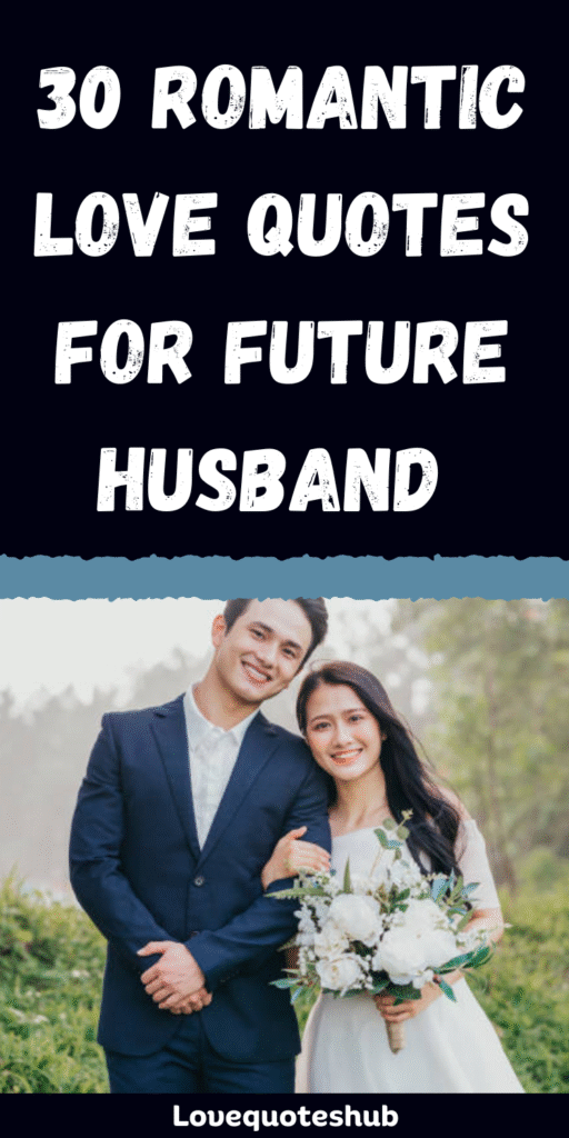 love quotes for future husband