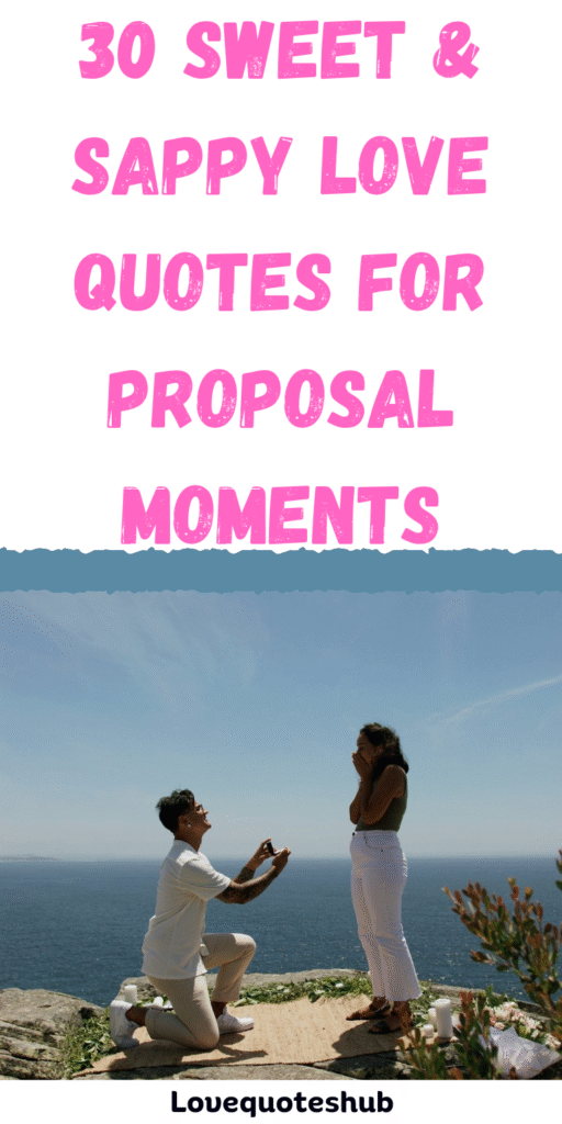 sappy love quotes for proposal