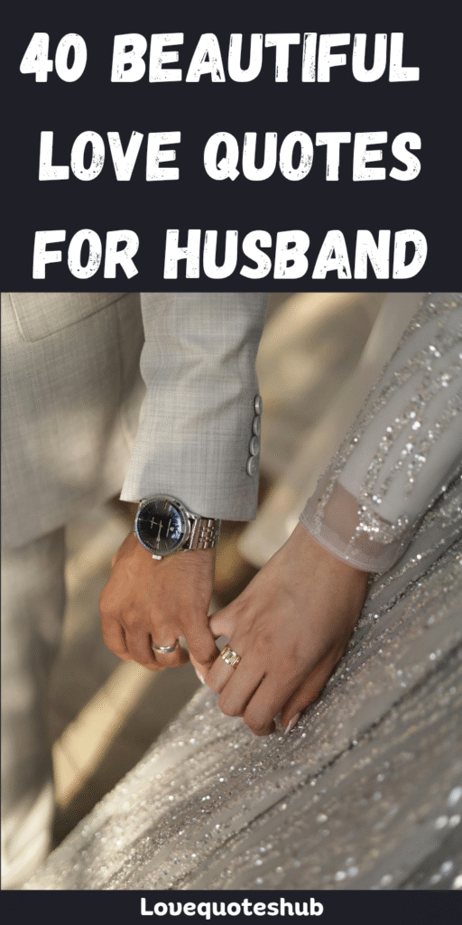 Beautiful Love Quotes for Husband
