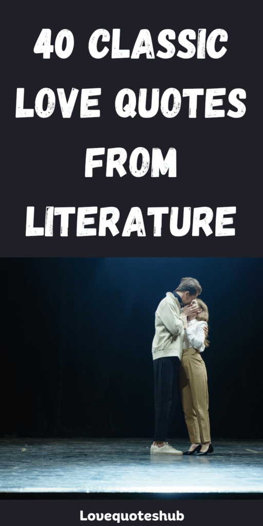 Classic Love Quotes from Literature