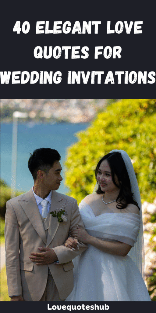 Elegant Love Quotes for Wedding Invitations