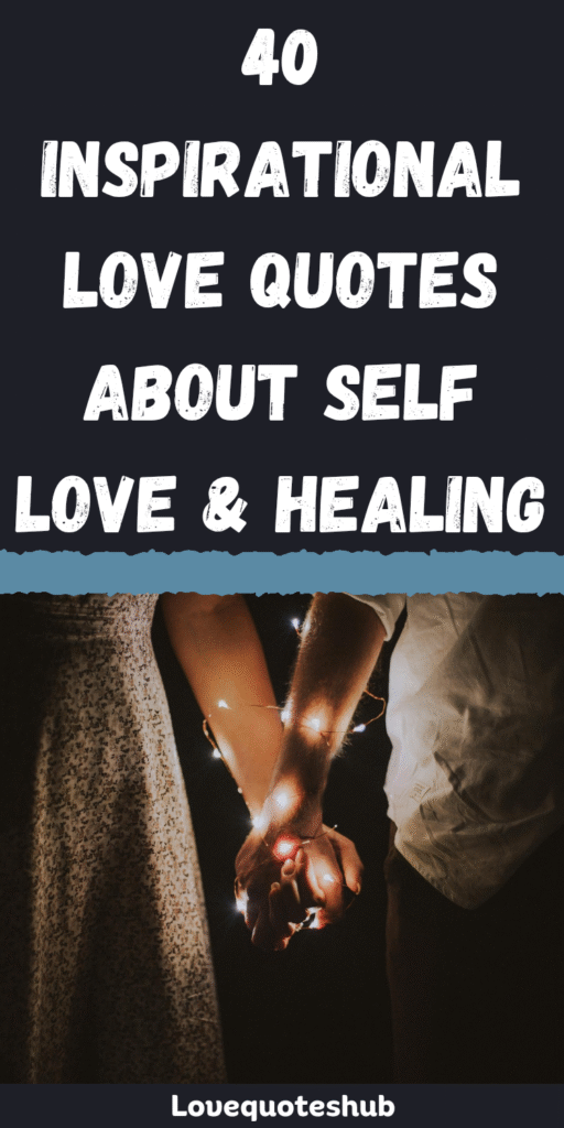 inspirational love quotes about self love